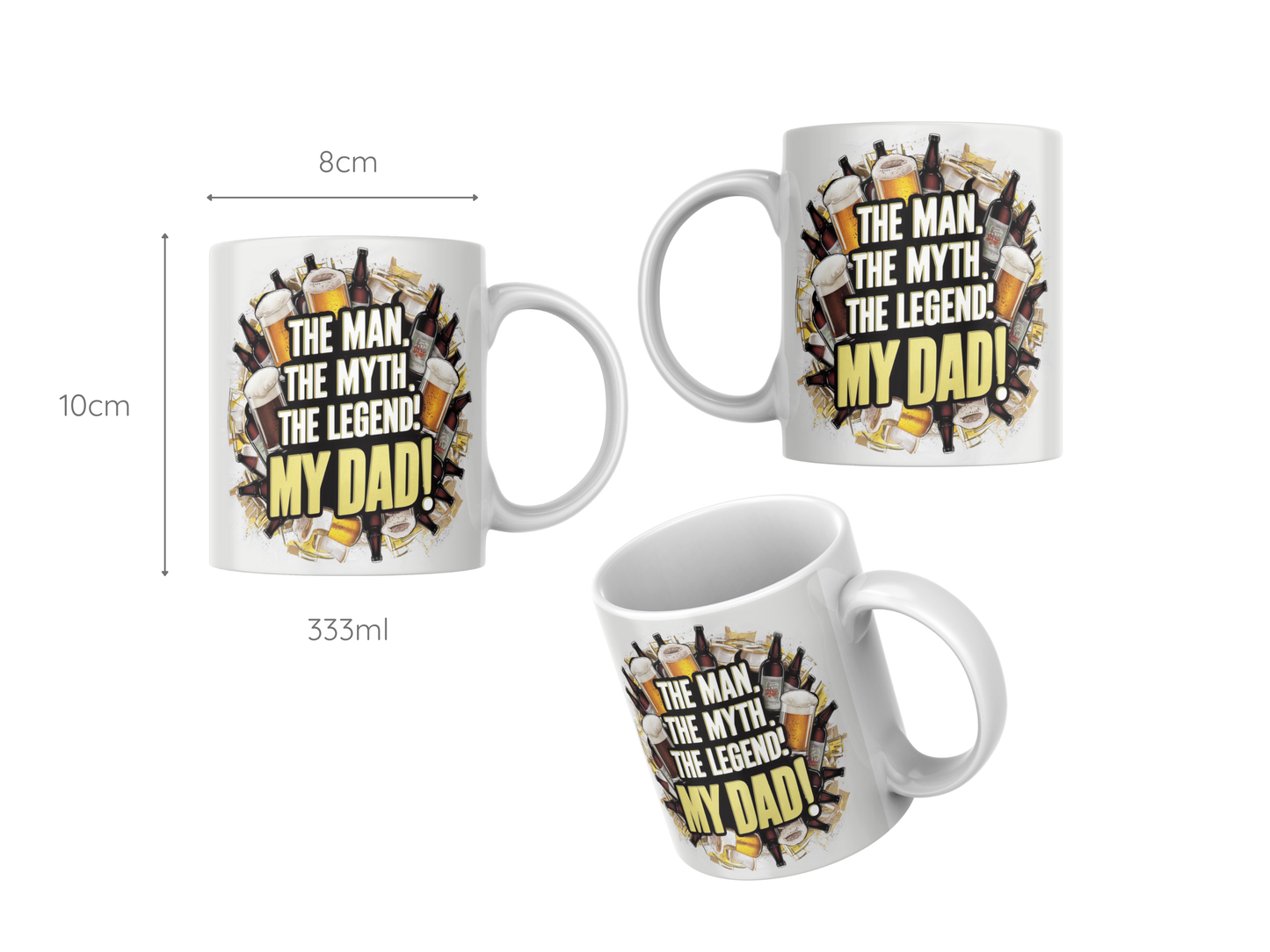 Tasse "The Man. The Myth. The Legend! My Dad!" - Weiße Keramiktasse mit Biermotiv, Vatertagsgeschenk - Kaffee Becher